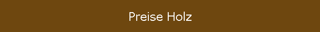 Preise Holz